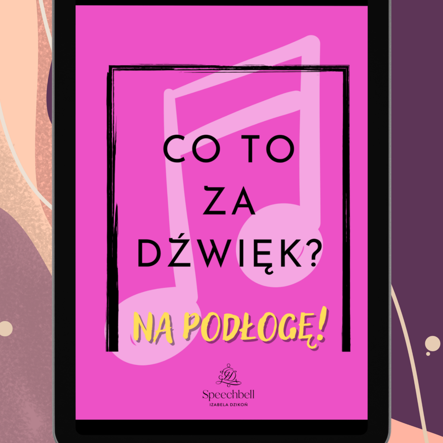 474 E-book: Co to za dźwięk? NA PODŁOGĘ!