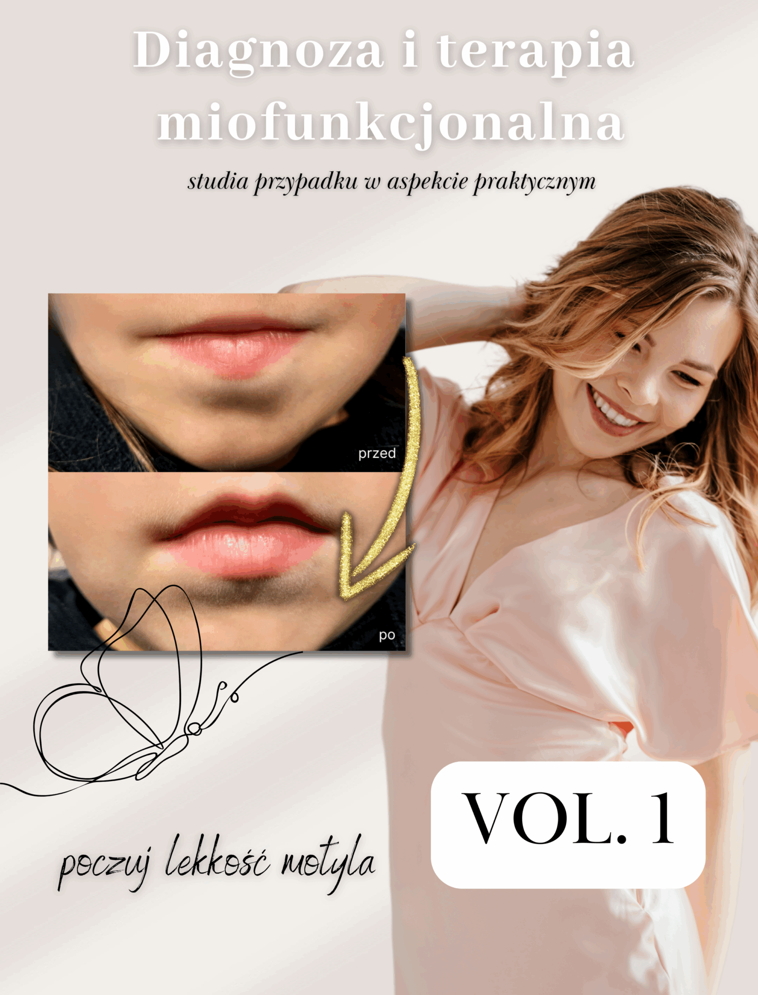 vol1 KURS WIDEO: Diagnoza i terapia miofunkcjonalna – studia przypadku w aspekcie praktycznym VOL.1