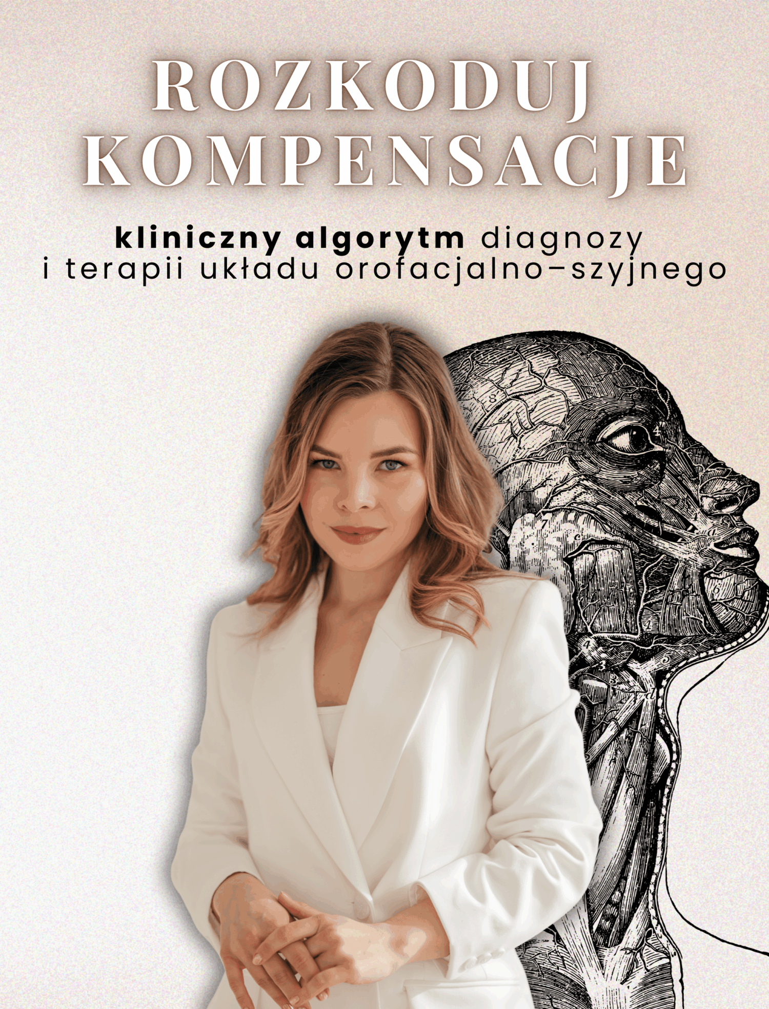 kompensacje-min ROZKODUJ KOMPENSACJE - Kliniczny algorytm diagnozy i terapii układu orofacjalno–szyjnego